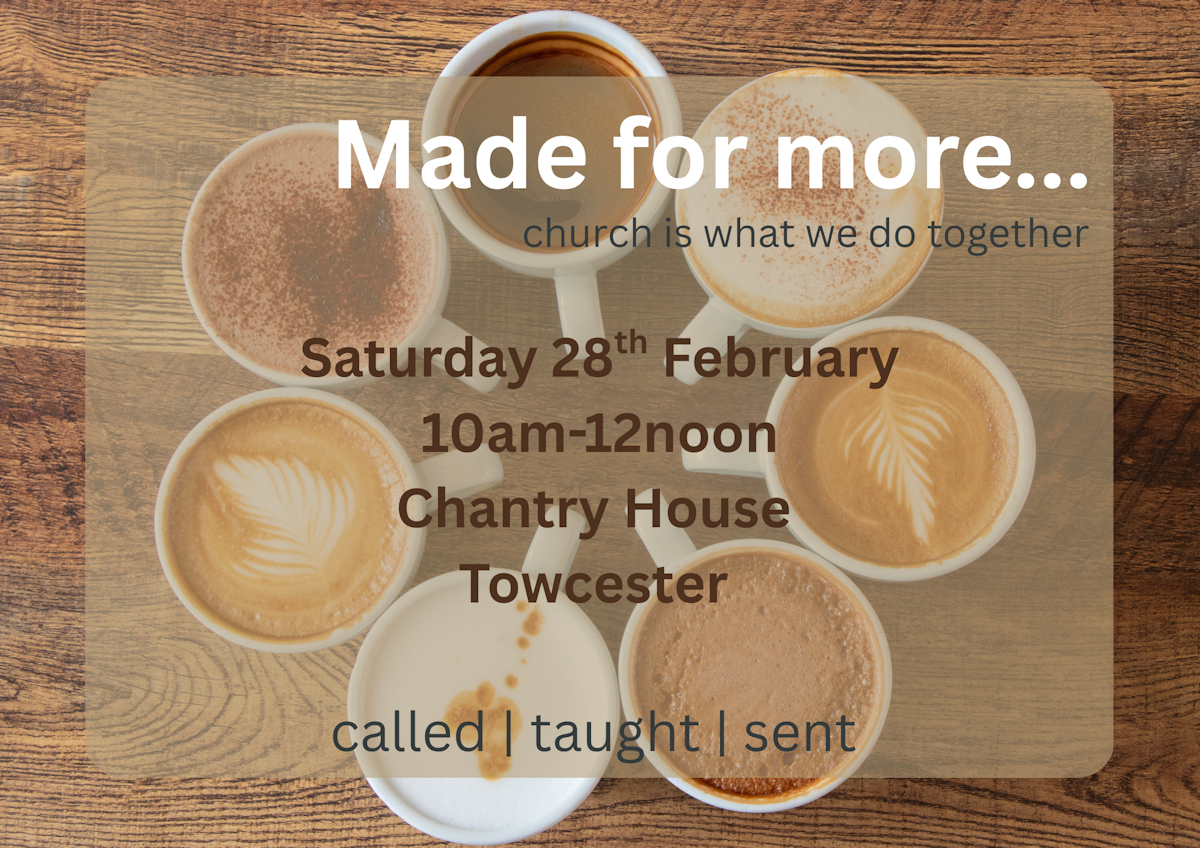 Made for More... in the Tove Benefice