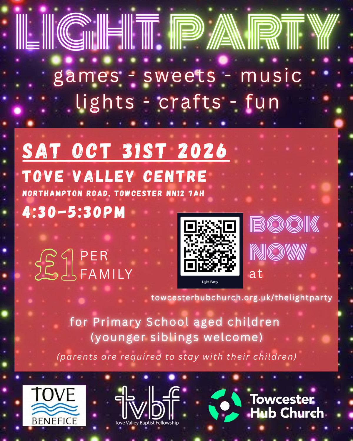 Light Party Tove Valley Centre